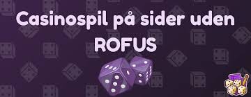 Spil Uden om Rufus En Guide til Alternativer